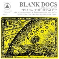 Blank Dogs Diana (the Herald) (mini-album)