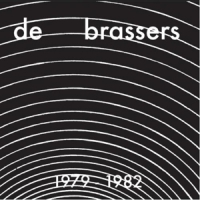 Brassers, De 1979-1982