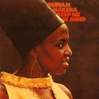 Makeba, Miriam Keep Me In Mind