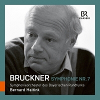 Haitink, Bernard & Symphonieorchester Des Bayerischen Rundfunks Anton Bruckner: Symphony No. 7