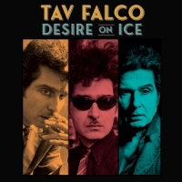 Falco, Tav Desire On Ice