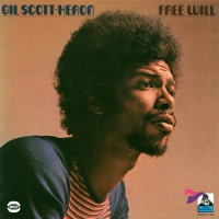Scott-heron, Gil Free Will
