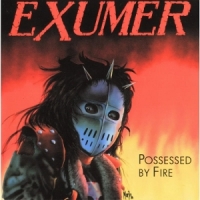 Exumer Possessed By Fire