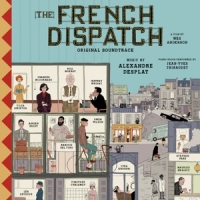 Desplat, Alexandre The French Dispatch