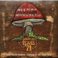 Allman Brothers Band Down In Texas '71