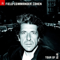 Cohen, Leonard Field Commander Cohen: Tour Of 1979