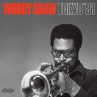 Shaw, Woody -quintet- Tokyo '81