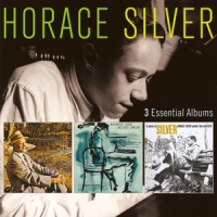 Silver, Horace 3 Essential Albums