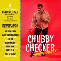 Checker, Chubby Dancin  Party  The Chubby Checker C