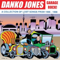 Danko Jones Garage Rock!