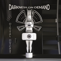 Darkness On Demand Digital Outcast