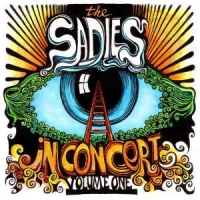 Sadies In Concert Volume One