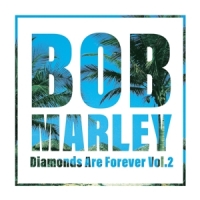 Marley, Bob Diamonds Are Forever Vol.2 -ltd-