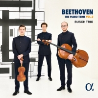 Busch Trio Beethoven: The Piano Trios, Vol. 2