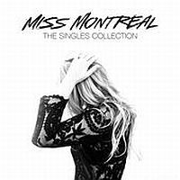 Miss Montreal The Singles Collection