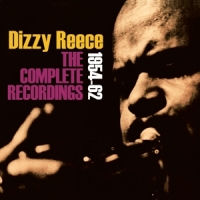Reece, Dizzy Complete Recordings 1954-62
