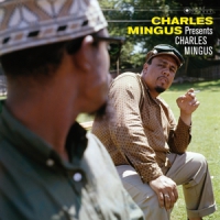 Mingus, Charles Presents Charles Mingus