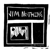 Nothing, Jim In The Marigolds (white)