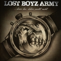 Lost Boyz Army Denn Das Leben Wartet Nicht