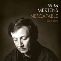 Mertens, Wim Inescapable