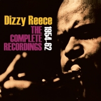 Reece, Dizzy Complete  Recordings 1954-62
