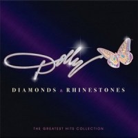 Parton, Dolly Diamonds & Rhinestones: The Greatest Hits Collection