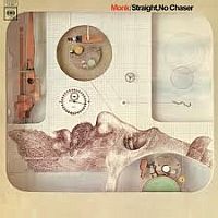 Monk, Thelonious Straight No Chaser