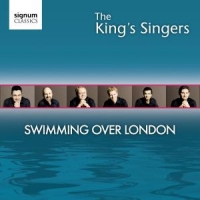 King S Singers, The Swimming Over London