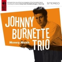 Burnette, Johnny Honey Hush