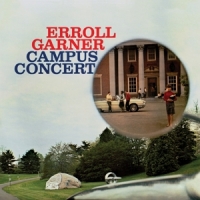 Garner, Erroll Campus Concert