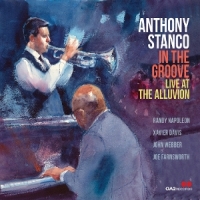 Stanco, Anthony In The Groove: Live At The Alluvion