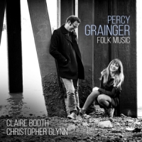 Booth, Claire Percy Grainger Folk Music