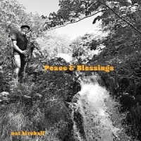 Nat Birchall Peace And Blessings