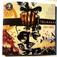 Holy Sons My Only Warm Coals