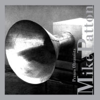 Patton, Mike Franzo Oltranzista