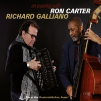 Ron Carter, Richard Galliano An Evening With Ron Carter, Richard