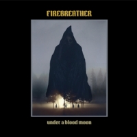 Firebreather Under A Blood Moon