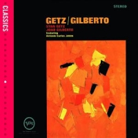 Getz, Stan / Joao Gilberto Getz / Gilberto