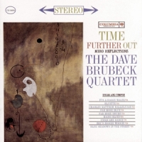 Dave Brubeck Quartet, The Time Further Out  Miro Reflections