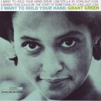 Green, Grant I Want To Hold Your Hand