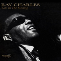 Charles, Ray Late In The Evening