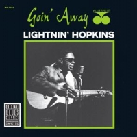 Lightnin  Hopkins Goin  Away