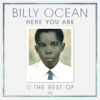 Ocean, Billy Here You Are: The Best Of Billy Ocean