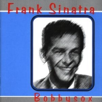 Sinatra, Frank Bobbysox