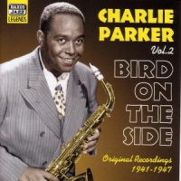 Parker, Charlie Bird On The Side 2