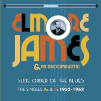 James, Elmore & His Broom Slide Order Of The Blues