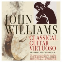 Williams, John Classical Guitar Virtuoso - Early Years 1958-61