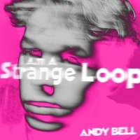 Bell, Andy I Am A Strange Loop -coloured-