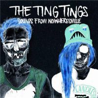Ting Tings Sounds From Nowheresville -deluxe-