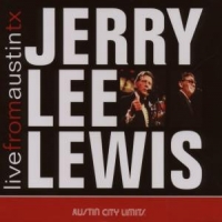 Lewis, Jerry Lee Live From Austin, Tx